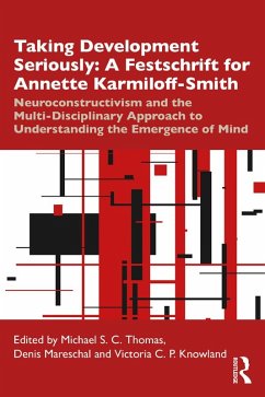Taking Development Seriously A Festschrift for Annette Karmiloff-Smith (eBook, ePUB)