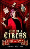 Life is a Circus (eBook, ePUB)
