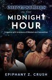 Conversations in the Midnight Hour: A Journal with Scriptures of Wisdom and Consolation (eBook, ePUB) Conversations in the Midnight Hour: A Journal with Scriptures of Wisdom and Consolation (eBook, ePUB)
