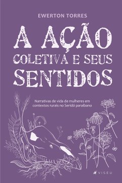 A ação coletiva e seus sentidos (eBook, ePUB) - Torres, Ewerton