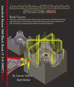 Autodesk Fusion 360 Black Book (V 2.0.10027) - Part 1 (eBook, ePUB) - Verma, Gaurav; Weber, Matt