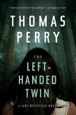 The Left-Handed Twin: A Jane Whitefield Novel (eBook, ePUB) The Left-Handed Twin: A Jane Whitefield Novel (eBook, ePUB)