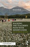Walking the Teacher's Path with Mindfulness (eBook, PDF)
