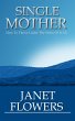 Single Mother: How To Thrive Under The... - Bild 1