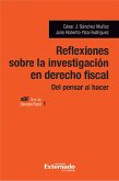 Reflexiones sobre la investigación en del derecho fiscal (eBook, ePUB)
