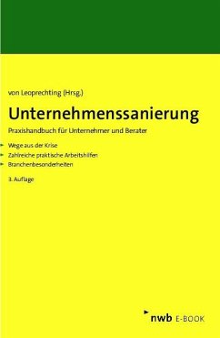 Unternehmenssanierung (eBook, PDF) - Brandt, Hartmut; Frauenheim, Patrick; Gabriel, Petra; Gebhardt, Sven; Mujkanovic, Robin; Richter, Hans Ernst; Rust, Walter; Leoprechting, Gunter