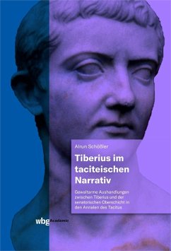 Tiberius im taciteischen Narrativ (eBook, PDF) - Schößler, Alrun