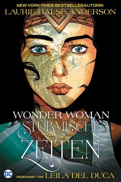 Wonder Woman: Stürmische Zeiten (eBook, ePUB) - Halse Anderson Laurie