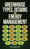 Greenhouse Types, Designs, and Energy Management (eBook, ePUB) Greenhouse Types, Designs, and Energy Management (eBook, ePUB)