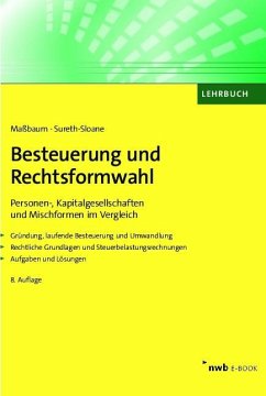 Besteuerung und Rechtsformwahl (eBook, PDF) - Maßbaum, Alexandra; Sureth-Sloane, Caren