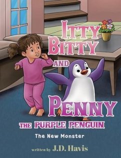 Itty Bitty and Penny the Purple Penguin (eBook, ePUB) - Havis, J. D.