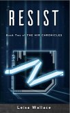 Resist (The Mir Chronicles, #2) (eBook, ePUB)