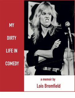 Cover My Dirty Life in Comedy (eBook, ePUB)