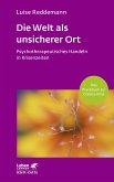 Die Welt als unsicherer Ort (Leben Lernen, Bd. 328) (eBook, ePUB)