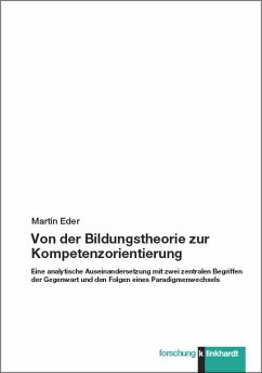 Von der Bildungstheorie zur Kompetenzorientierung (eBook, PDF) - Eder, Martin