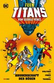 Teen Titans von George Perez - Bd. 2: Bruderschaft des Bösen (eBook, PDF)