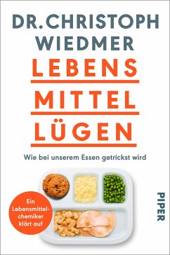 Lebensmittellügen (eBook, ePUB) - Wiedmer, Christoph