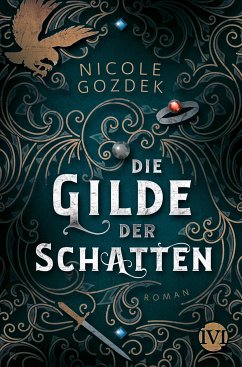 Die Gilde der Schatten (eBook, ePUB) - Gozdek, Nicole