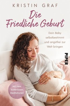 Die Friedliche Geburt (eBook, ePUB) - Graf, Kristin