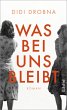 Was bei uns bleibt (eBook, ePUB) - Bild 1