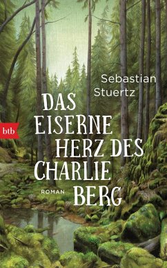 Das eiserne Herz des Charlie Berg (Restauflage) - Stuertz, Sebastian