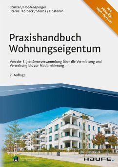 Praxishandbuch Wohnungseigentum (eBook, PDF) - Stürzer, Rudolf; Hopfensperger, Georg; Sterns-Kolbeck, Melanie; Sterns, Detlef; Finsterlin, Claudia