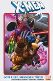 X-Men - Gott liebt, Menschen töten (eBook, PDF) X-Men - Gott liebt, Menschen töten (eBook, PDF)