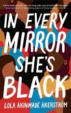 In Every Mirror She's Black (eBook, ePUB)