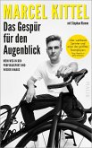 Das Gespür für den Augenblick (eBook, ePUB)