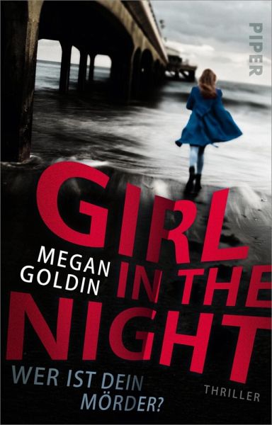 Girl in the Night - Wer ist dein Mörder? (eBook, ePUB) Girl in the Night - Wer ist dein Mörder? (eBook, ePUB)