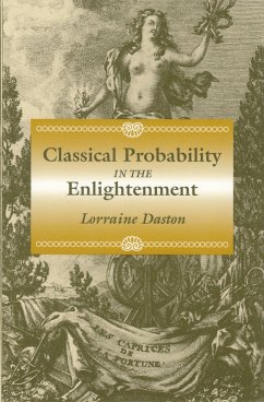 Classical Probability in the Enlightenment (eBook, ePUB) - Daston, Lorraine