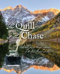 The Quill of the Chase (eBook, ePUB) - Bynum, James