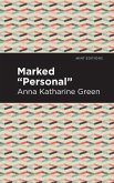 Marked &quote;Personal&quote; (eBook, ePUB)