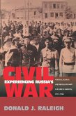 Experiencing Russia's Civil War (eBook, ePUB)