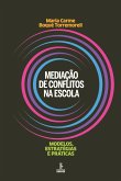 Mediação de conflitos na escola (eBook, ePUB) Mediação de conflitos na escola (eBook, ePUB)