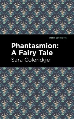 Phantasmion (eBook, ePUB) - Coleridge, Sara