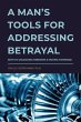 A Man's Tools for Addressing Betrayal... - Bild 1