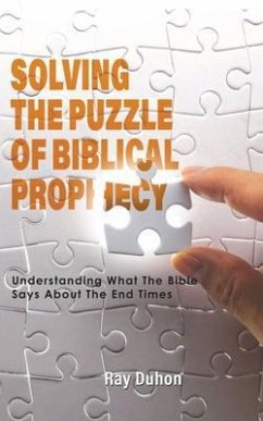 Solving the Puzzle of Biblical Prophecy (eBook, ePUB) - Duhon, Ray