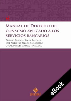 Manual de Derecho del consumidor aplicado a los servicios bancarios (eBook, ePUB) Cover Manual de Derecho del consumidor aplicado a los servicios bancarios (eBook, ePUB)