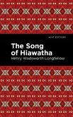 The Song Of Hiawatha (eBook, ePUB)