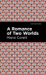 A Romance of Two Worlds (eBook, ePUB) - Bild 1