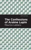 The Confessions of Arsene Lupin (eBook, ePUB)