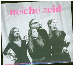 Neiche Zeid - Ernst Molden & Das Frauenorchester