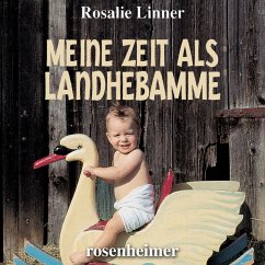 Meine Zeit als Landhebamme (MP3-Download) - Linner, Rosalie