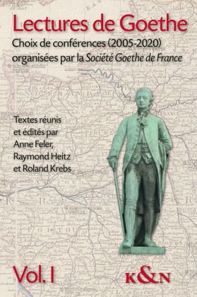 Lectures de Goethe, Vol. 1 - Études sur le monde germanique, Vol. 2, 2 Teile