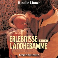 Erlebnisse einer Landhebamme (MP3-Download) - Linner, Rosalie