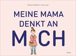 Meine Mama denkt an mich - Langer, Rosa