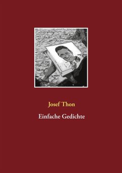 Einfache Gedichte - Thon, Josef