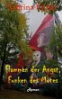 Flammen der Angst, Funken des Mutes - Bild 1
