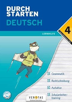 Durchstarten 4. Klasse - Deutsch Mittelschule/AHS - Lernhilfe - Durchstarten - Deutsch - Mittelschule/AHS - 4. Klasse